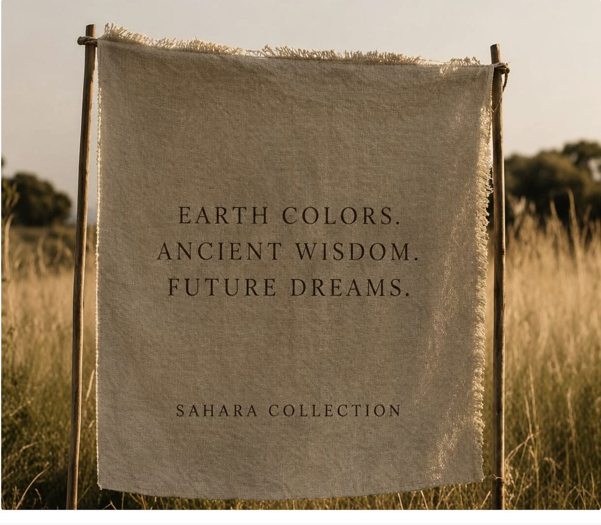 Sahara Collection — Earth Colors, Ancient Wisdom, Future Dreams (linen banner)